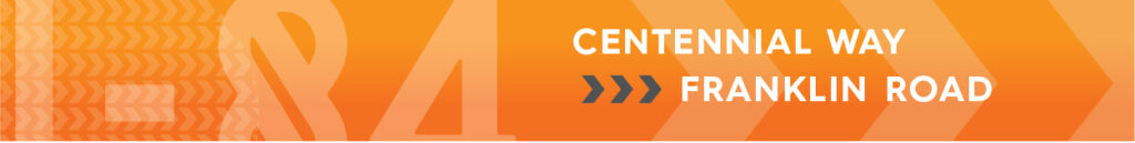 Graphic saying Centennial Way to Franklin Road.