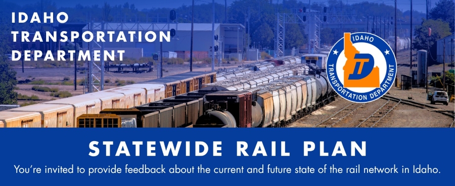 Invitation to provide feedback on Idaho's Statewide Rail Plan