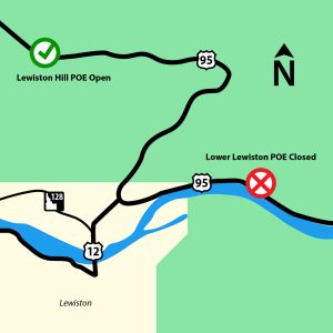 A map showing the locations of the Lower Lewiston POE which is closed, and the Lewiston Hill POE, which is open.