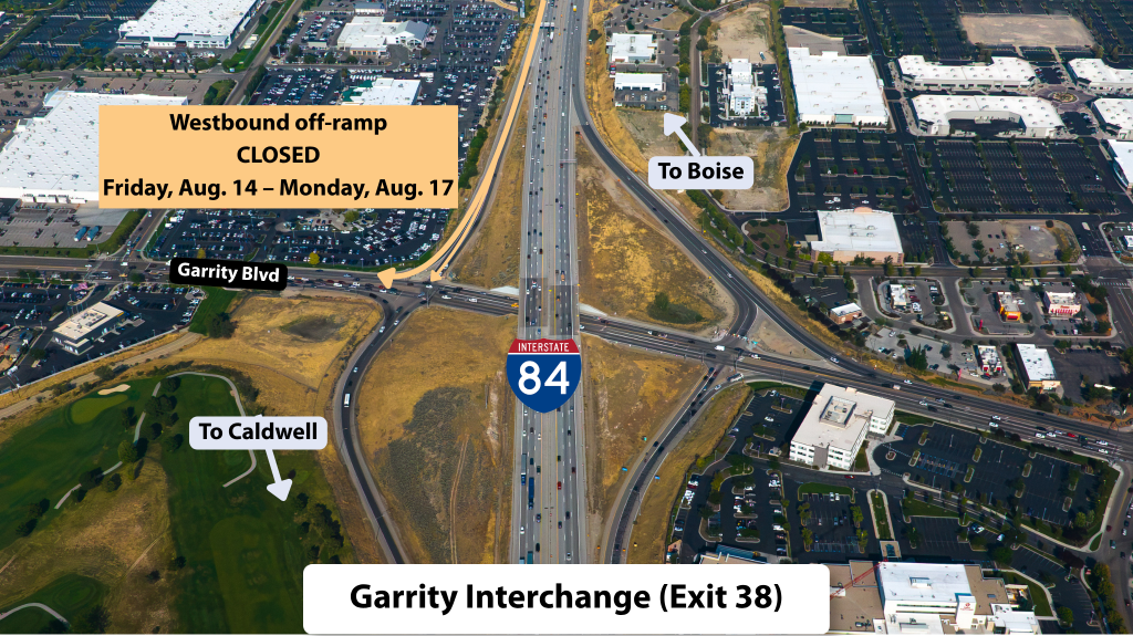 Aerial view of the I-84 Garrity Interchange showing the westbound off-ramp closure from Friday, Aug. 14 through Monday, Aug. 17. Arrows identify directions toward Boise and Caldwell.